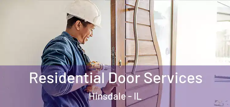 Residential Door Services Hinsdale - IL